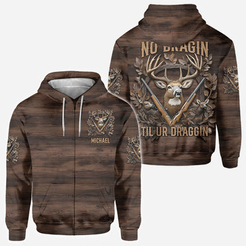 BlueJose No Bragin Til Ur Draggin, Personalized Hunting All Over Shirt, Personalized 3D Hoodie For Hunting Lover