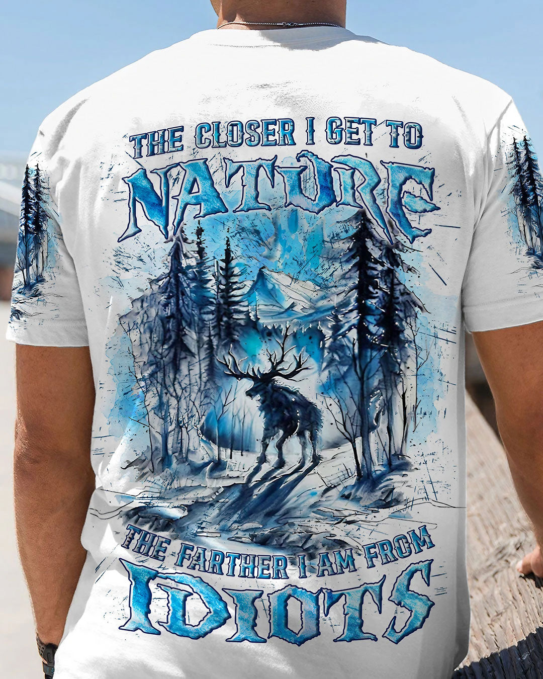 THE CLOSER I GET TO NATURE DEER HUNTING ALL OVER PRINT - YHLN2507241