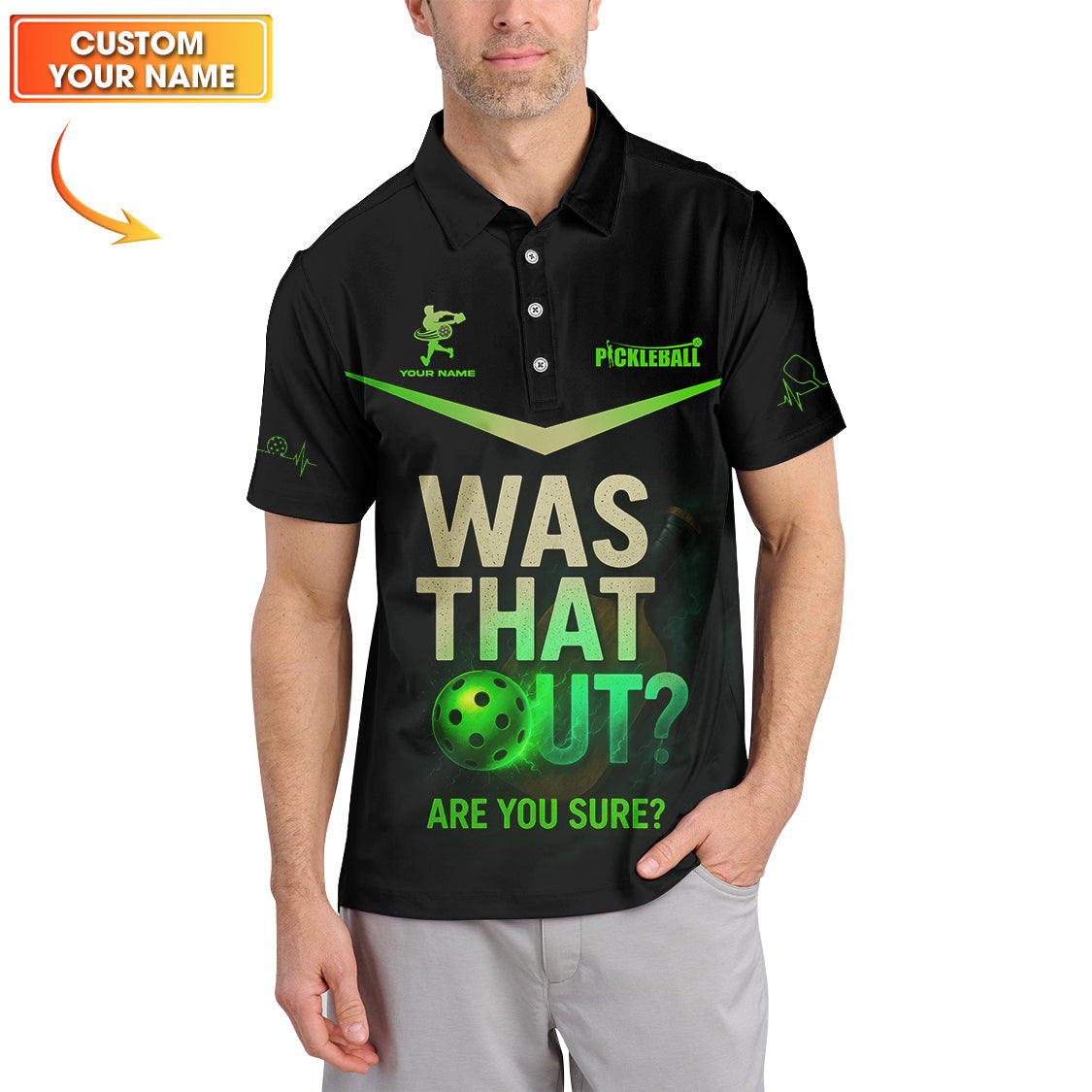 Personalized Name Pickleball Polos, Was That Out - Are You Sure Shirt, Funny Pickleball Shirts For Men's