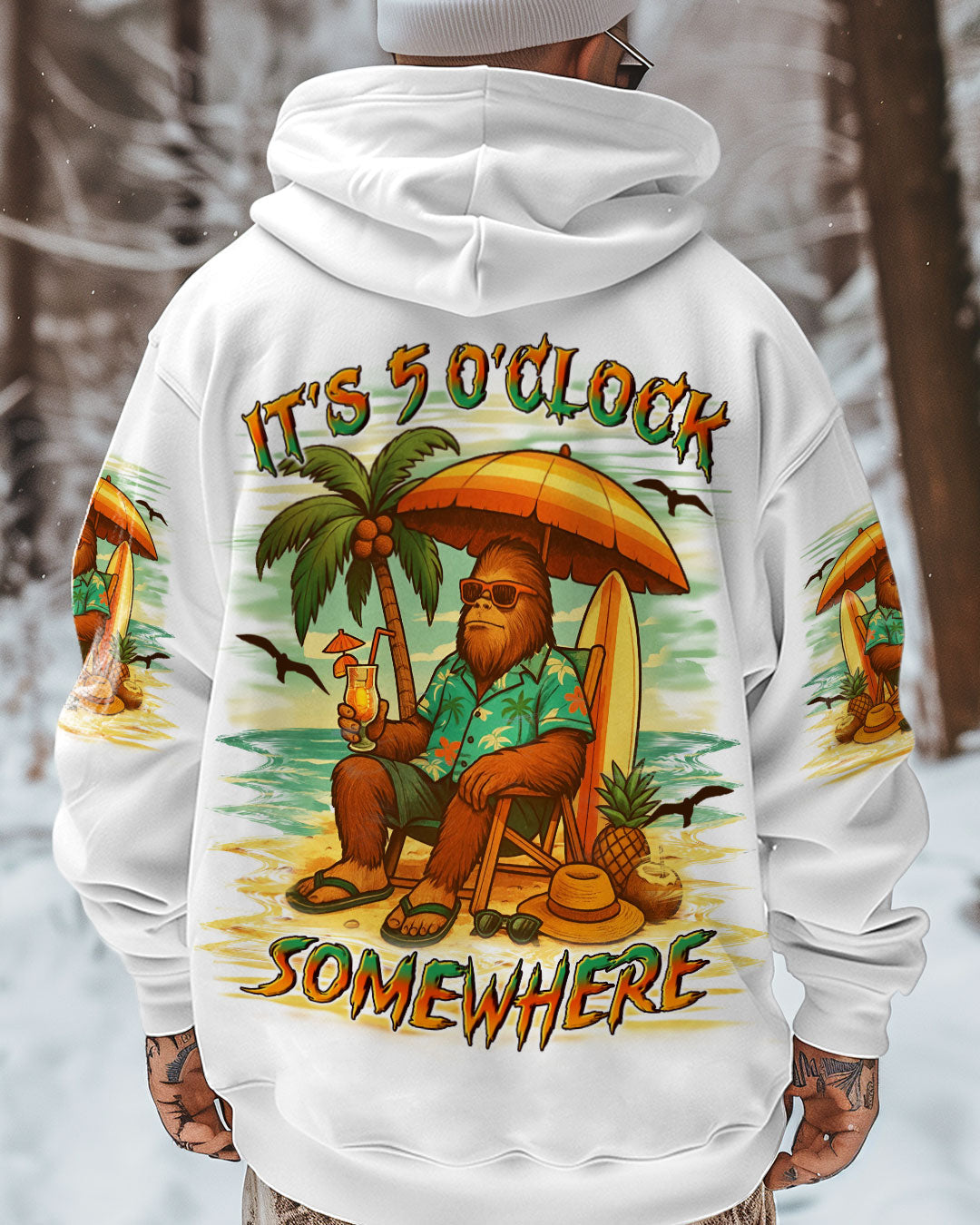 IT'S 5 O'CLOCK SOMEWHERE BIGFOOT ALL OVER PRINT - YHLN0707252