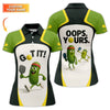 GO IT! - OOPS. YOURS Funny Pickleball Shirt, Custom Pickleball Shirts For Men's, Gift For Pickleball Lover