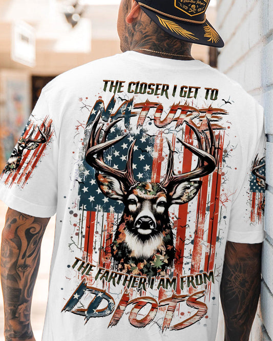 THE CLOSER I GET TO NATURE DEER HUNTING ALL OVER PRINT - YHHN1206241