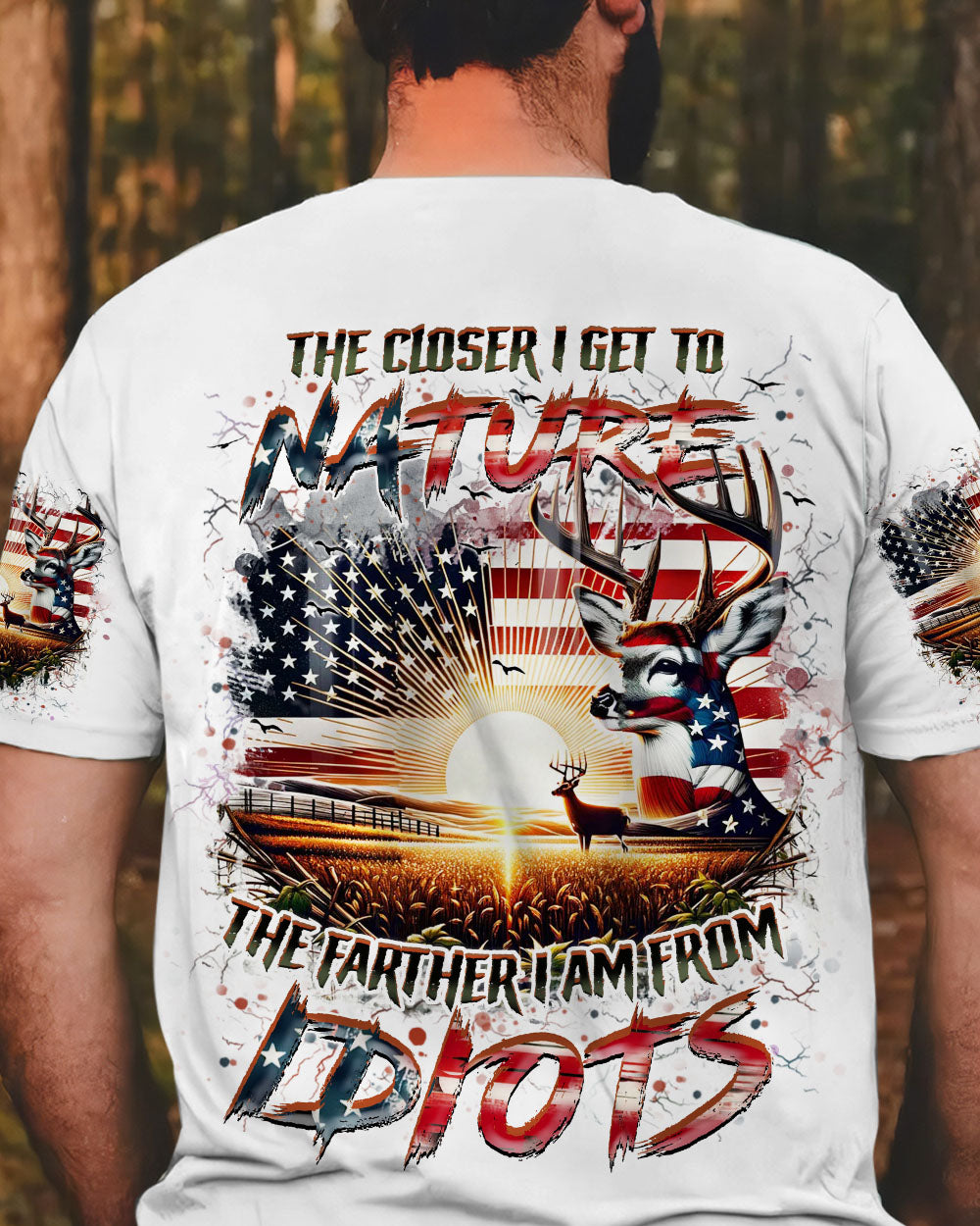 THE CLOSER I GET TO NATURE DEER HUNTING ALL OVER PRINT - YHHN1807241