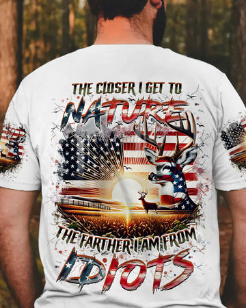 THE CLOSER I GET TO NATURE DEER HUNTING ALL OVER PRINT - YHHN1807241