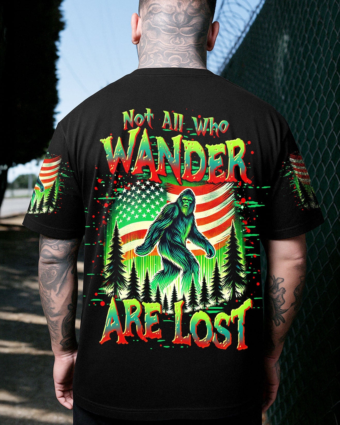 NOT ALL WHO WANDER ARE LOST BIGFOOT ALL OVER PRINT - TLTR2409252