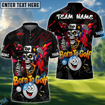 BlueJose Born To Golf Skull Rap Style Polo Personalized Name, Team Name 3D Shirt (4 Colors)