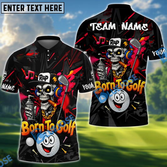 BlueJose Born To Golf Skull Rap Style Polo Personalized Name, Team Name 3D Shirt (4 Colors)