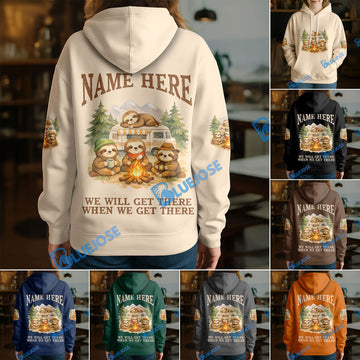 BlueJose Sloth Camping We Will Get There When We Get There Personalized Name Shirts
