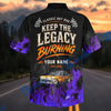 Bluejose Personalized Car "Keep the Legacy Burning" Hot Rod Hawaiian Shirt