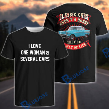 BlueJose Personalized Car I Love One Woman & Several Cars T-Shirt – Classic Cars Aren't a Hobby Tee