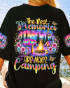THE BEST MEMORIES ARE MADE CAMPING ALL OVER PRINT - TYHI1907243