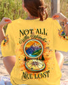 NOT ALL WHO WANDER ARE LOST ALL OVER PRINT - YHKD0805241