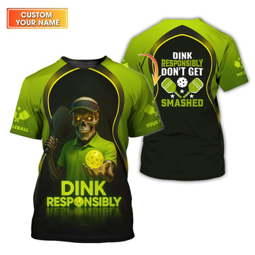 Pickleball Dink Responsibly Shirt, Custom Name Pickleball T Shirt, Pickleball Uniforms