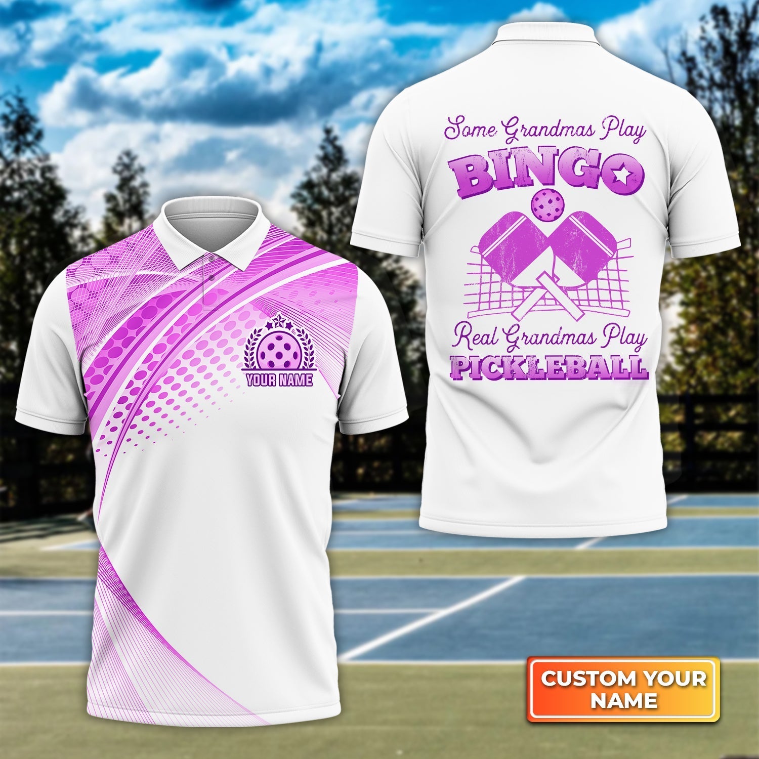 Some Grandmas Play Bingo Real Grandmas Play Pickleball Personalized Name 3D Polo Shirt Gift For Pickleball Player
