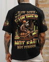 SLOW DOWN TO GO FURTHER NOT FAST NOT FURIOUS ALL OVER PRINT - TLNT0708254