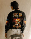FIND ME WHERE THE WILD THINGS ARE DEER HUNTING NATURE ALL OVER PRINT  - TLNT2111241