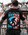 NOT ALL WHO WANDER ARE LOST BIGFOOT ALL OVER PRINT - TLNT2409251