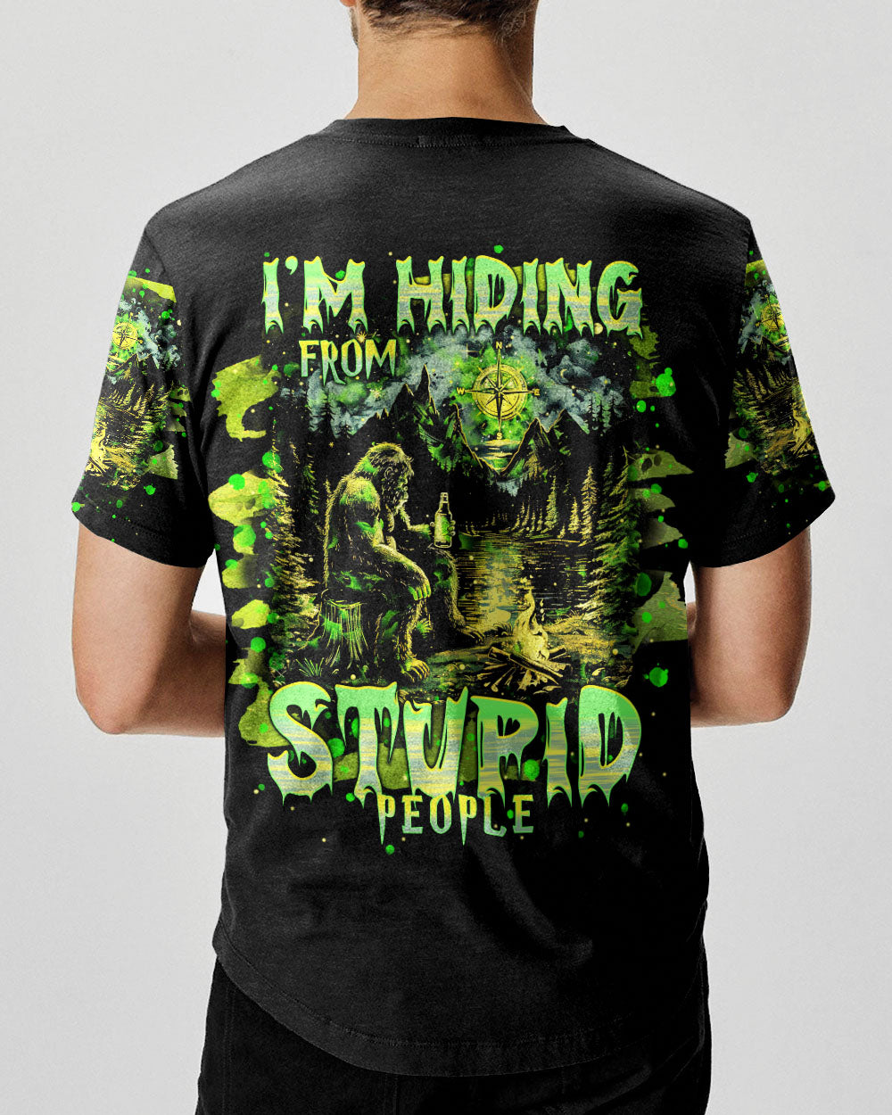 I'M HIDING FROM STUPID PEOPLE BIGFOOT ALL OVER PRINT - TLNT2802251