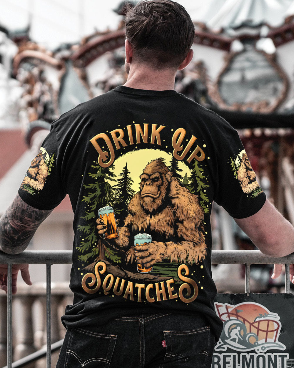 DRINK UP SQUATCHES BIGFOOT ALL OVER PRINT - TLTR0509252
