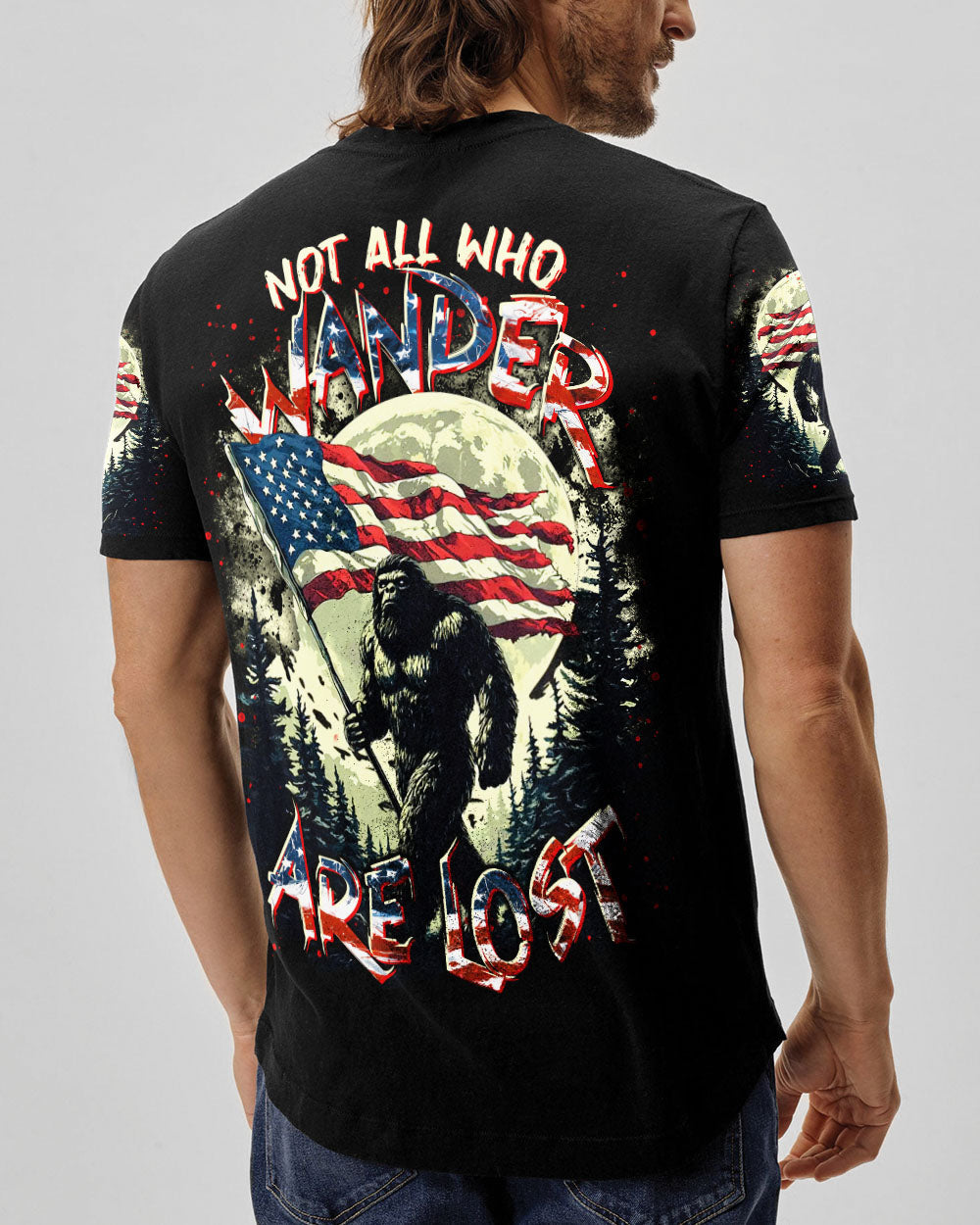 NOT ALL WHO WANDER ARE LOST BIGFOOT ALL OVER PRINT - TLTR0705253