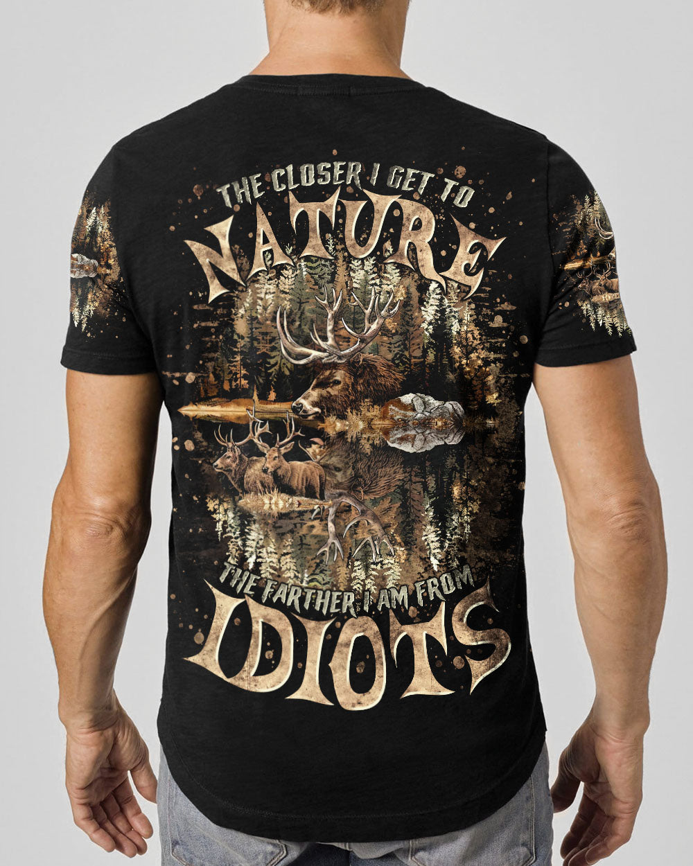 THE CLOSER I GET TO NATURE DEER HUNTING ALL OVER PRINT -  TLTR1511242