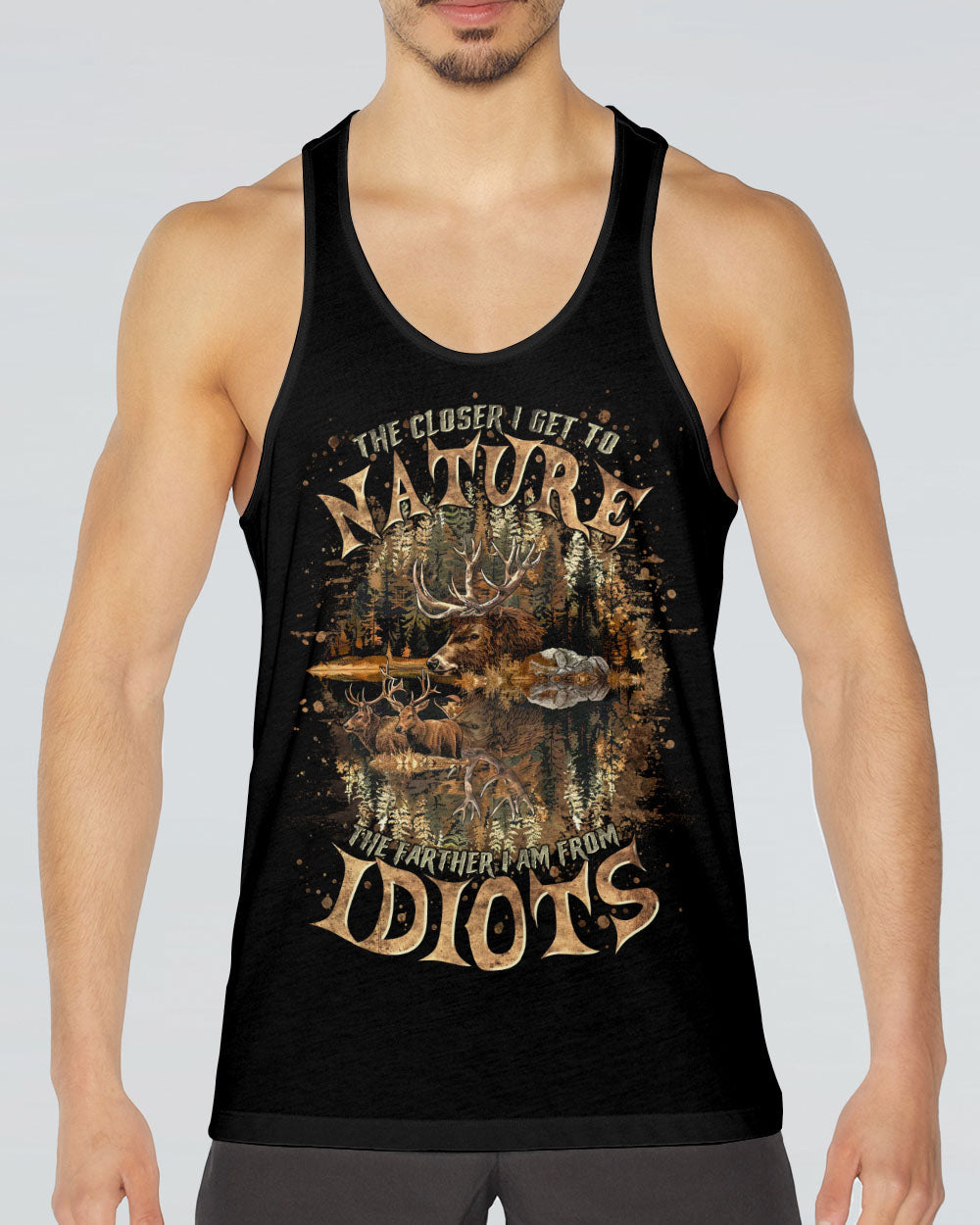 THE CLOSER I GET TO NATURE DEER HUNTING ALL OVER PRINT -  TLTR1511242