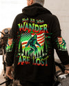 NOT ALL WHO WANDER ARE LOST BIGFOOT ALL OVER PRINT - TLTR2409252