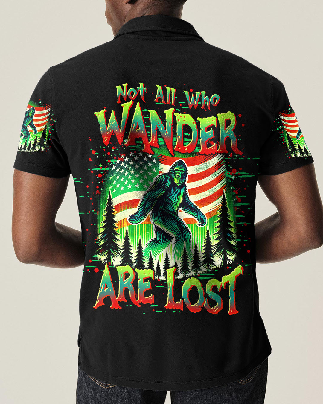 NOT ALL WHO WANDER ARE LOST BIGFOOT ALL OVER PRINT - TLTR2409252