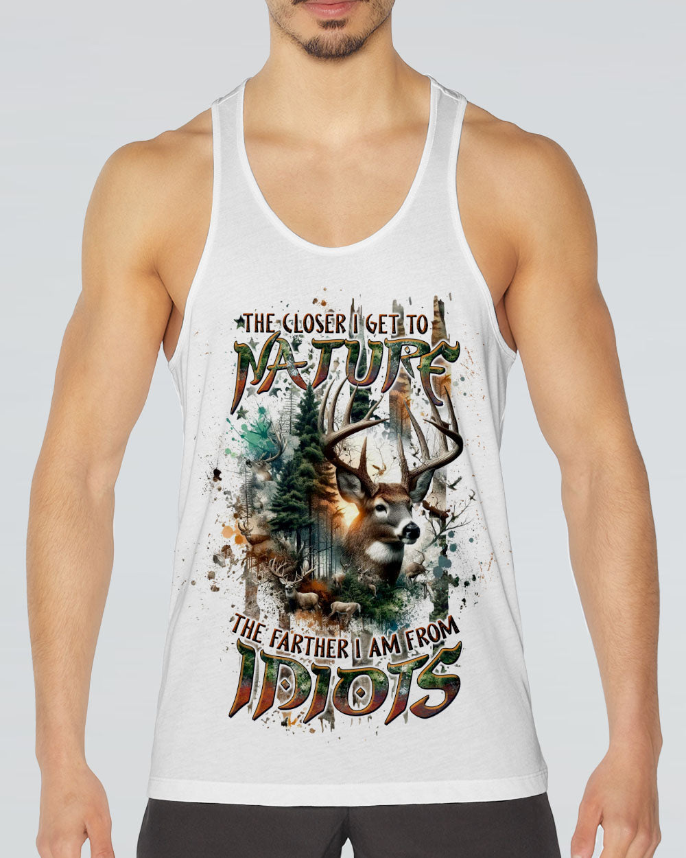 THE CLOSER I GET TO NATURE DEER HUNTING ALL OVER PRINT - TLTW1707242