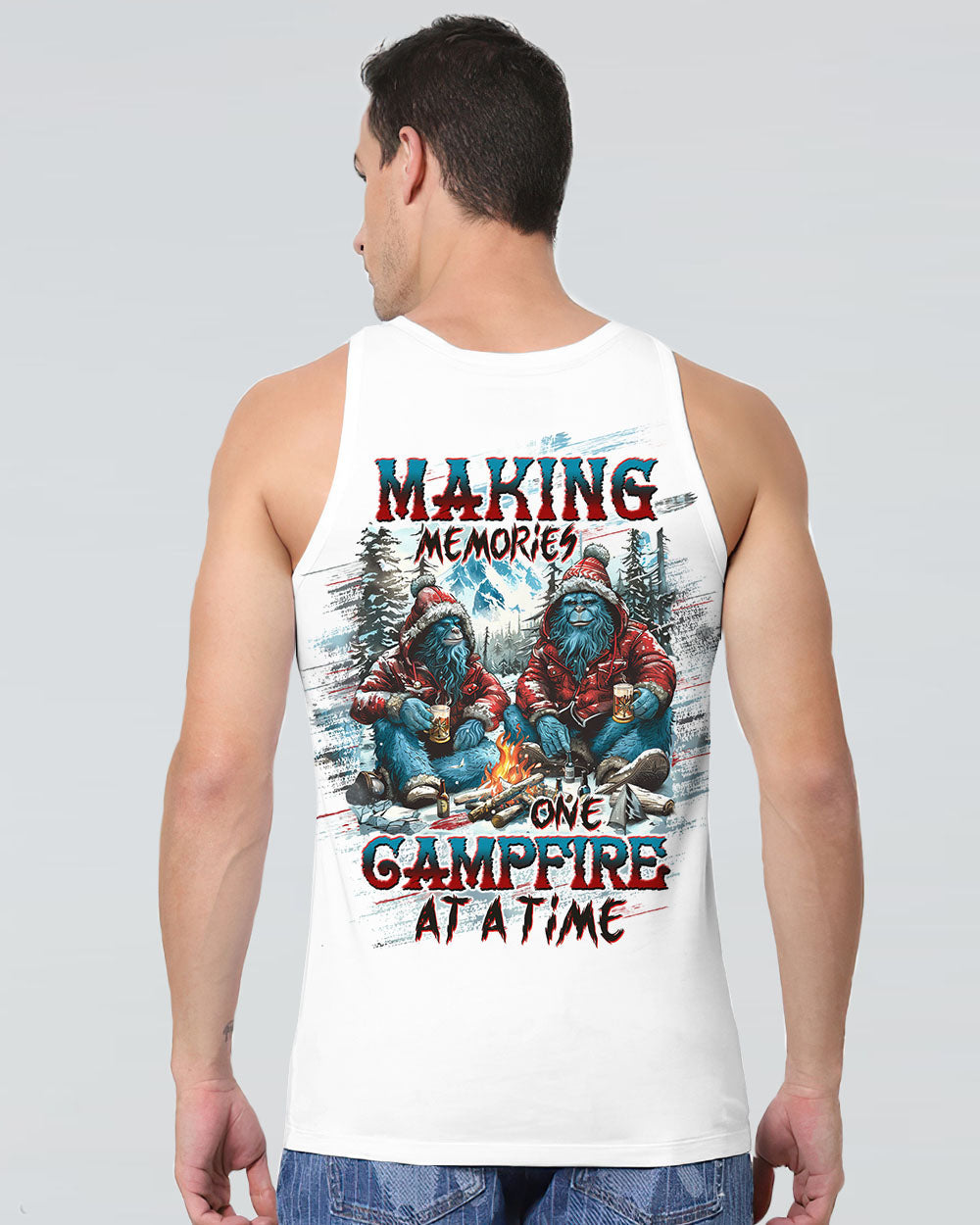 MAKING MEMORIES ONE CAMPFIRE AT A TIME BIGFOOT  ALL OVER PRINT - TLTW2410244