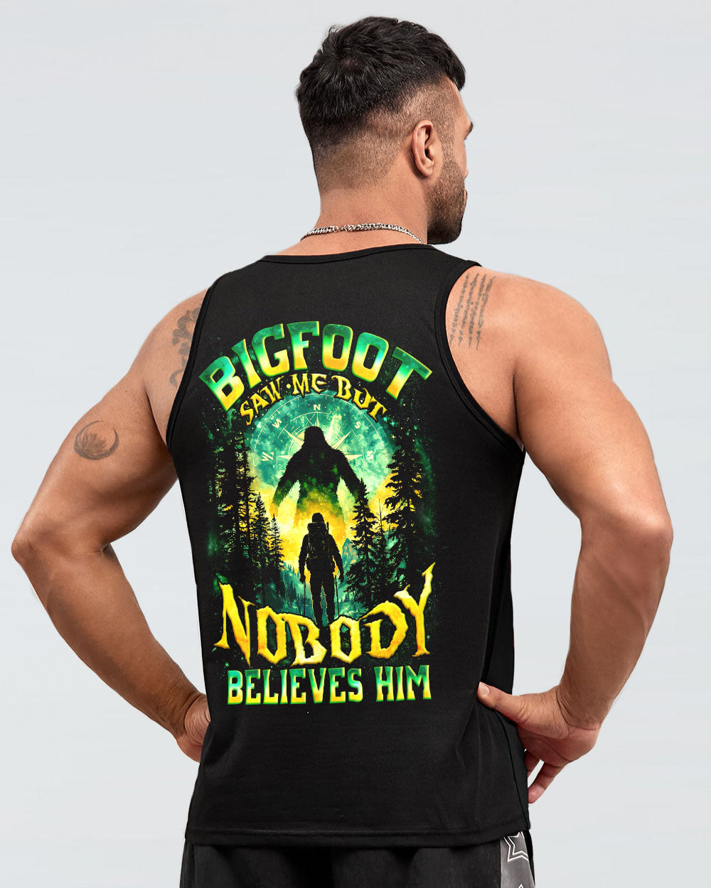 BIGFOOT SAW ME BUT NOBODY BELIEVES HIM ALL OVER PRINT - TYQY0502243
