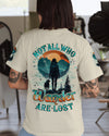 NOT ALL WHO WANDER ARE LOST ALL OVER PRINT - TYQY1208252