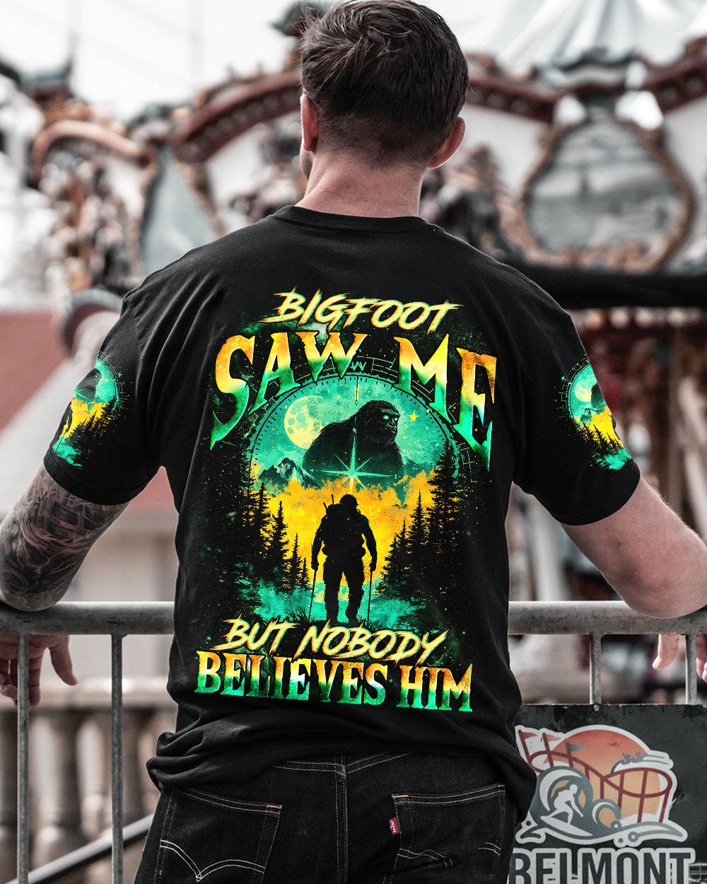 BIGFOOT SAW ME BUT NOBODY BELIEVES HIM ALL OVER PRINT - TYQY2101254
