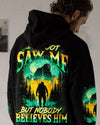 BIGFOOT SAW ME BUT NOBODY BELIEVES HIM ALL OVER PRINT - TYQY2101254