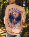 NOT ALL WHO WANDER ARE LOST ALL OVER PRINT - TYTD0310241