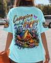 CAMPING MAKES ME HAPPY ALL OVER PRINT - TYTD2805251