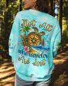 NOT ALL WHO WANDER ARE LOST TURTLE ALL OVER PRINT - TYTM1008242
