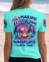 MAKING MEMORIES ONE CAMPFIRE AT A TIME ALL OVER PRINT - TYTM1907242