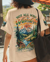 NOT ALL WHO WANDER ARE LOST ALL OVER PRINT - YHDU2811241