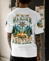 NOT ALL WHO WANDER ARE LOST ALL OVER PRINT - YHHN0305244
