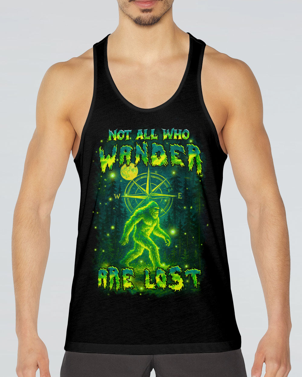 NOT ALL WHO WANDER ARE LOST BIGFOOT ALL OVER PRINT - YHHN1004253