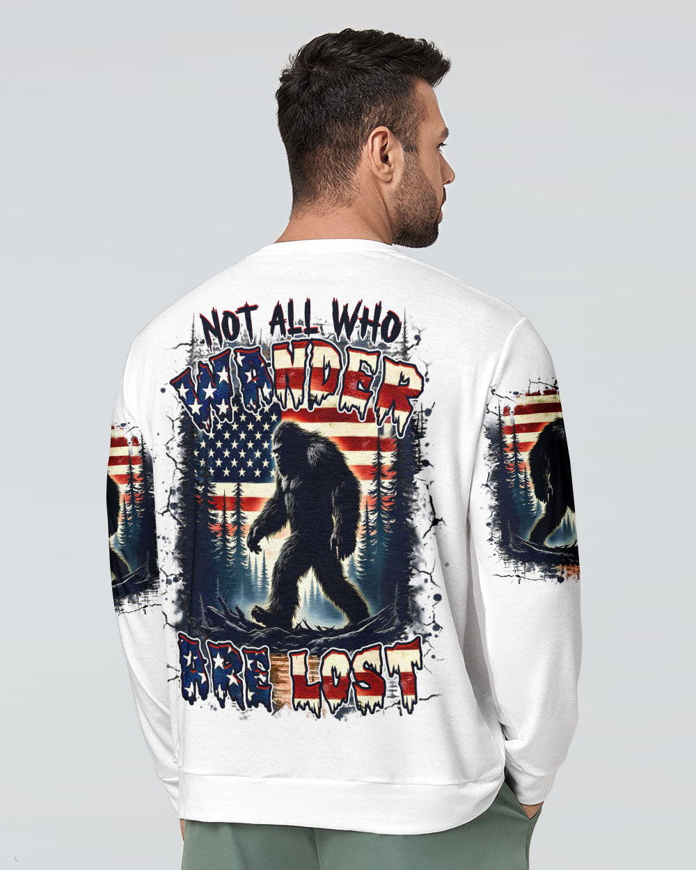 NOT ALL WHO WANDER ARE LOST BIGFOOT ALL OVER PRINT - YHHN1804254