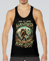 NOT ALL WHO WANDER ARE LOST BIGFOOT ALL OVER PRINT - YHHN2001254