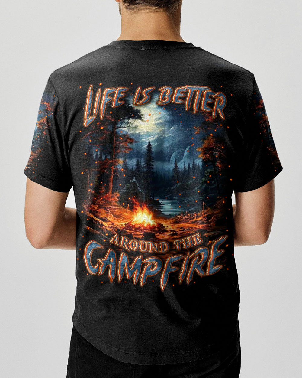 LIFE IS BETTER AROUND THE CAMPFIRE ALL OVER PRINT - YHLN0609243