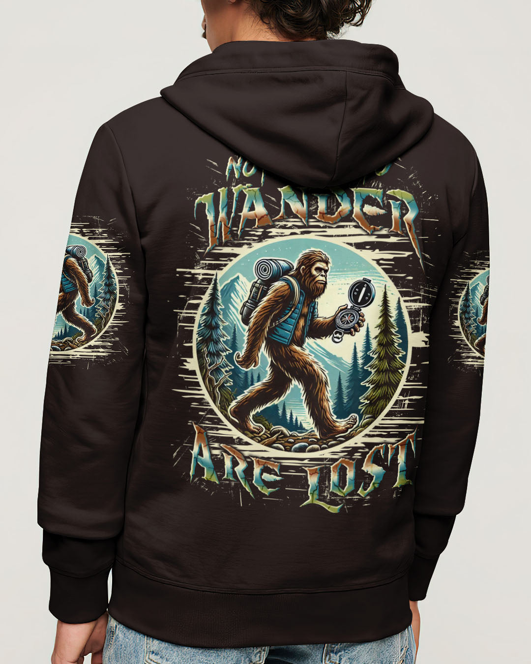 NOT ALL WHO WANDER ARE LOST BIGFOOT ALL OVER PRINT - YHLN1401254