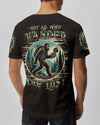 NOT ALL WHO WANDER ARE LOST BIGFOOT ALL OVER PRINT - YHLN1401254