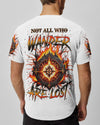 NOT ALL WHO WANDER ARE LOST COMPASS FIRE ALL OVER PRINT - YHLN1403254