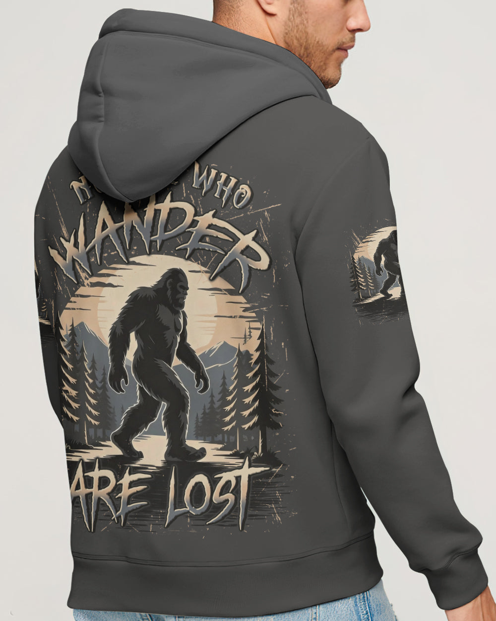 NOT ALL WHO WANDER ARE LOST BIGFOOT ALL OVER PRINT - YHLN1912252
