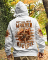 NOT ALL WHO WANDER ARE LOST ALL OVER PRINT - YHLN2207241
