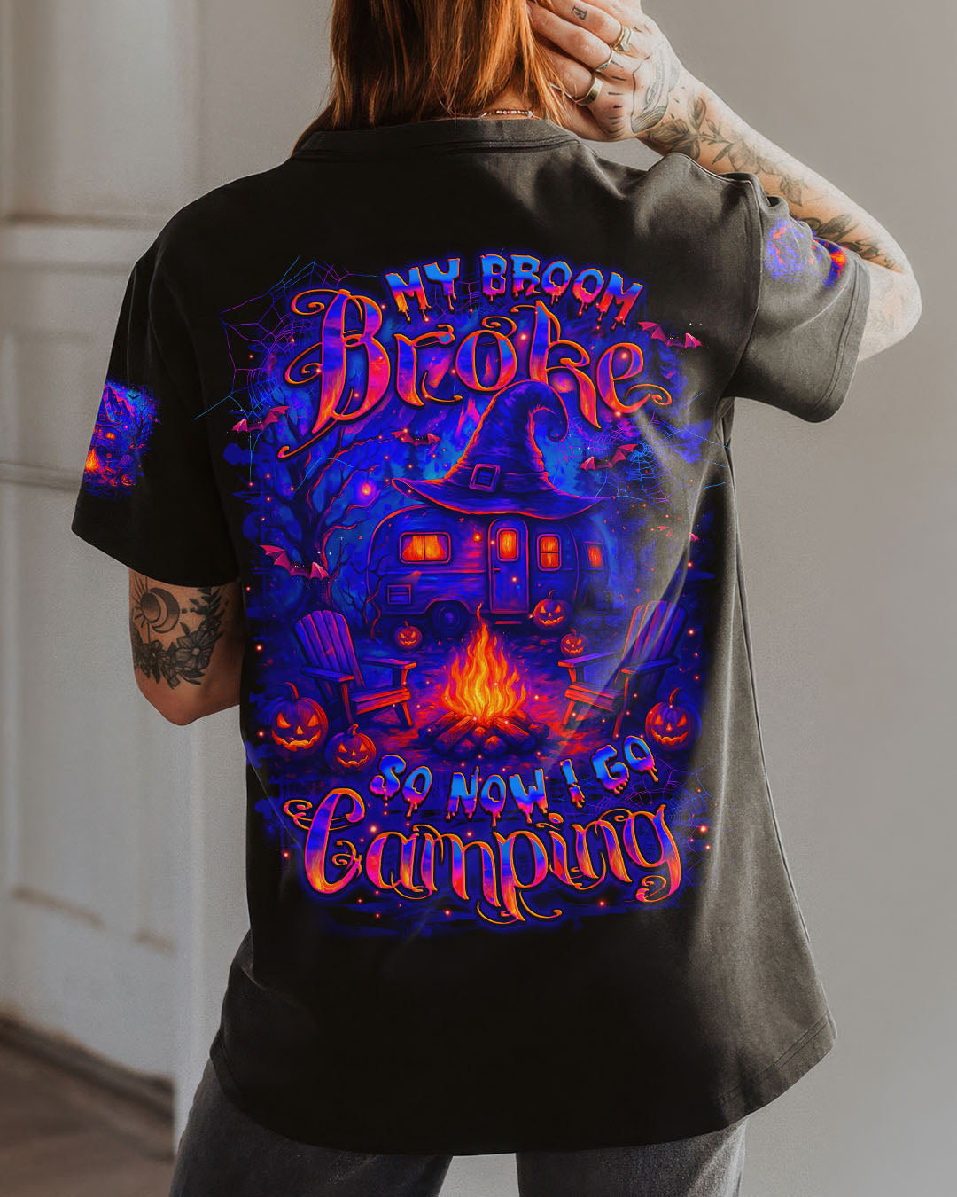 MY BROOM BROKE SO NOW HALLOWEEN CAMPING ALL OVER PRINT - YHLT0608251